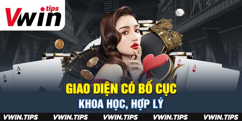 Giao diện có bố cục khoa học, hợp lý