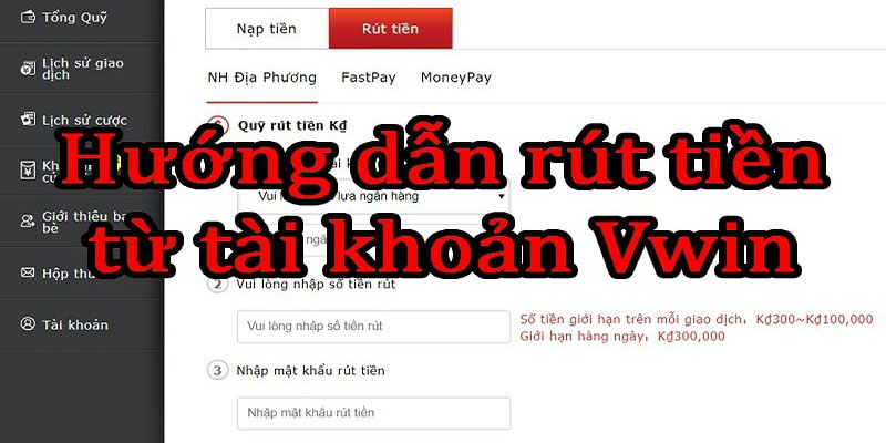 Những điều cần chú ý khi tiến hành rút tiền VWIN