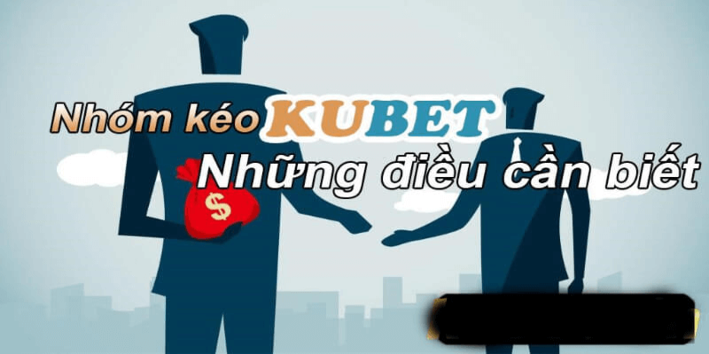 Đôi nét về nhóm kéo Ku casino 