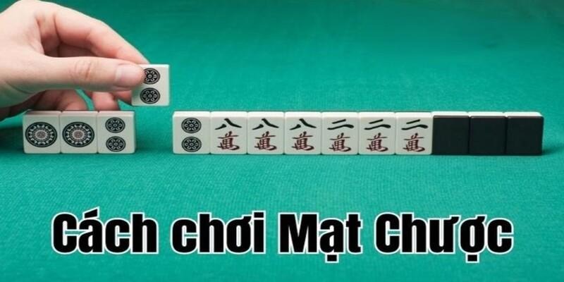 Cách chơi Mạt chược nâng cao với các mẹo